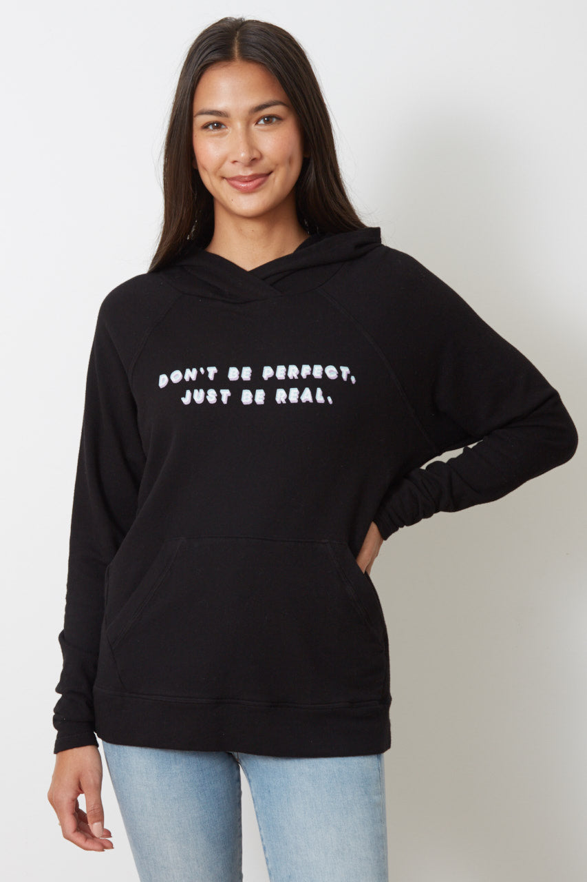ELVY HOODIE - DON'T BE PERFECT. JUST BE REAL.