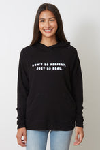 Load image into Gallery viewer, ELVY HOODIE - DON&#39;T BE PERFECT. JUST BE REAL.
